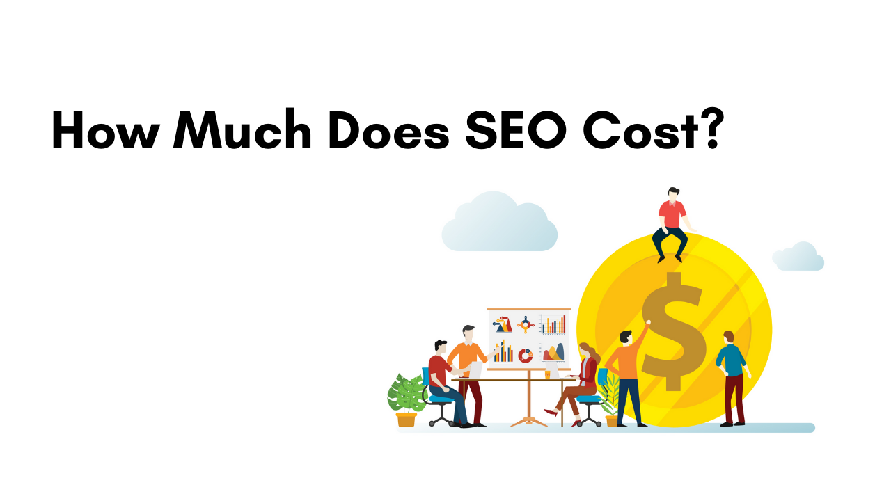 The True Cost of Search Engine Optimization: Understanding the Investment Required